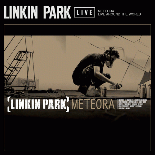 Linkin Park : Meteora: Live Around the World